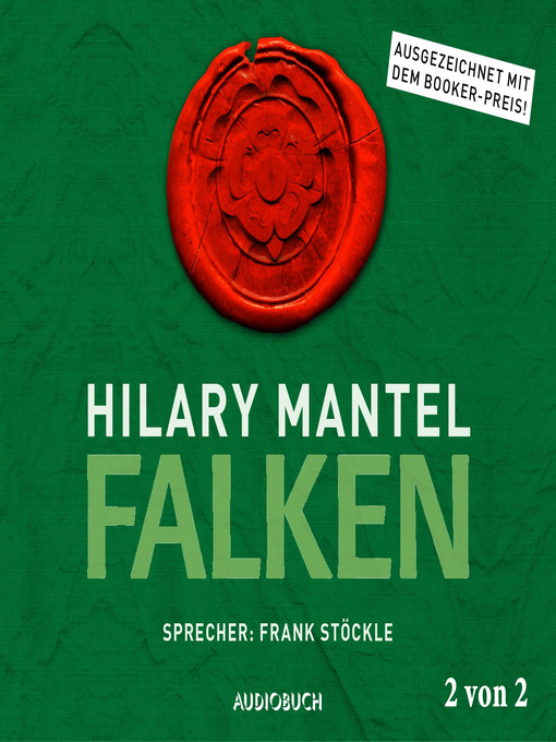 Title details for Falken, Teil 2 von 2--Thomas Cromwell, Band 2 by Hilary Mantel - Wait list